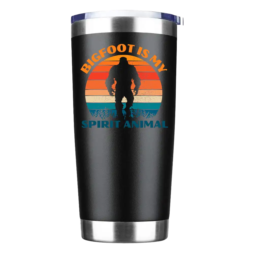 Bigfoot Is My Spirit Animal 20oz Tumbler