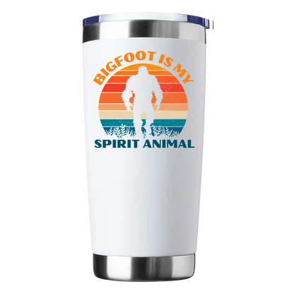 Bigfoot Is My Spirit Animal 20oz Tumbler